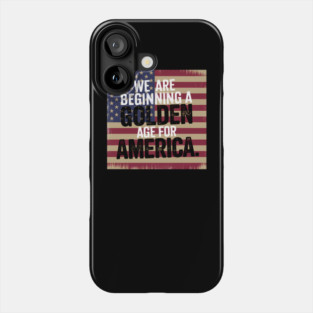 New Age of America, USA Flag, New Beginning Phone Case