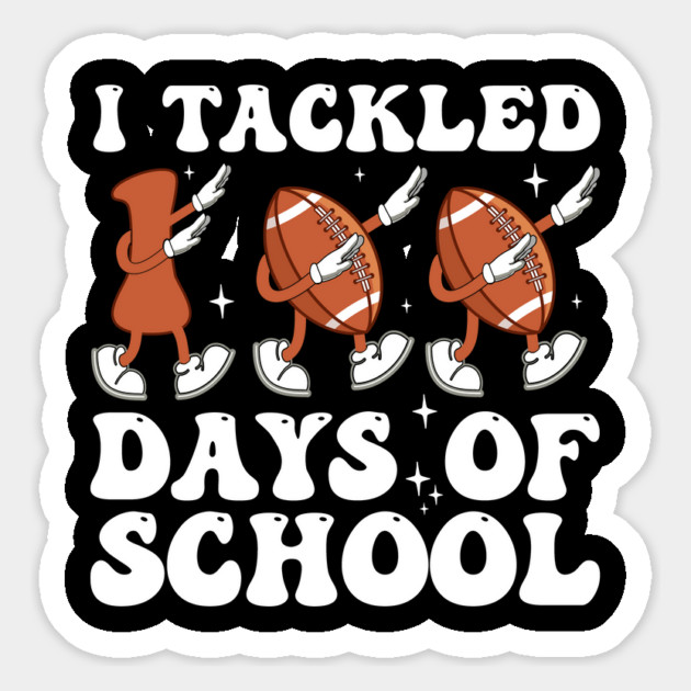 i tackled 100 days of school , 100 Days Of School Boys Kids 100th Day Of School Football Magnet by ArtistTee ⭐⭐⭐⭐⭐