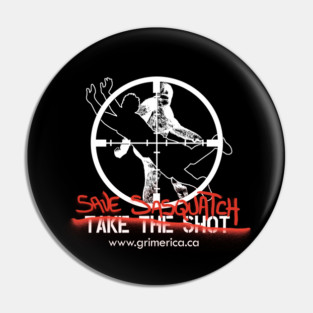 Save Sasquatch Pin