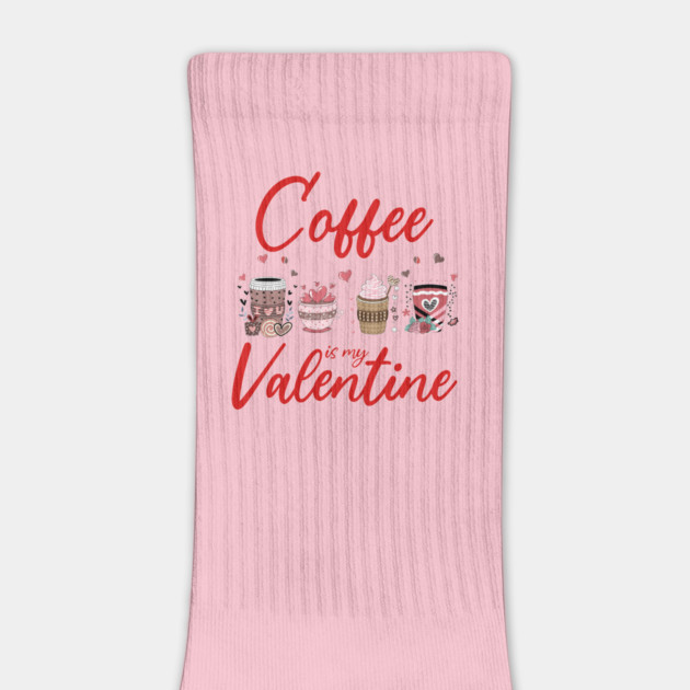 coffee is my valentine by ArtistTee ⭐⭐⭐⭐⭐