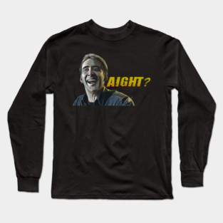 Gone in 60 Seconds: Aight? Long Sleeve T-Shirt