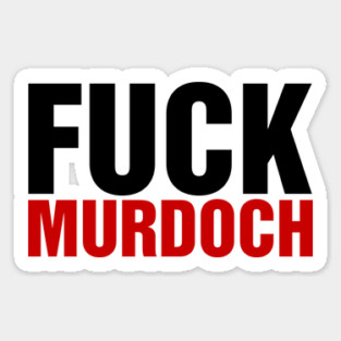 F*ck Murdoch Magnet