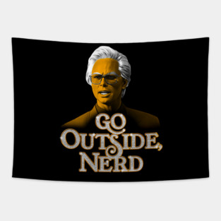 GO OUTSIDE, NERD - Baby Billy Tapestry