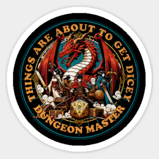 It's About to Get Dicey DND Board Gaming Dungeon Master Sticker