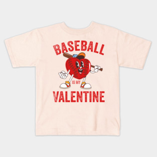 Baseball Is My Valentine Valentines Day Men Boys Kids Teen Kids T-Shirt