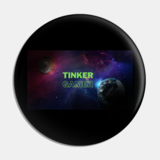 Tinker Gamer Space Pin