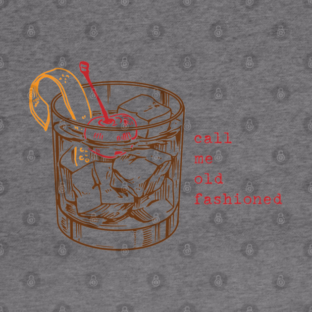 Old Fashion by Laura Contarino