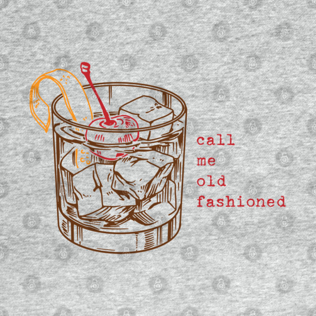 Old Fashion by Laura Contarino