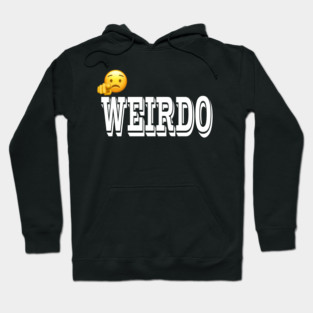 WEIRDO Hoodie