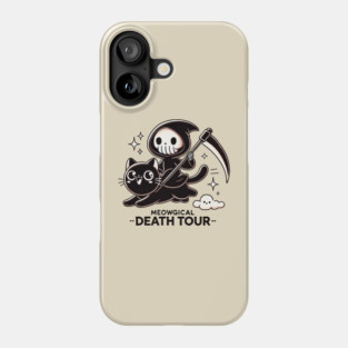 Meowgical Death Tour Phone Case