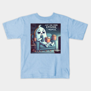 Just One More Episode - I promise Kids T-Shirt
