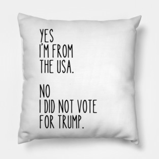 Anti Trump Pillow