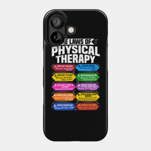 Physical Therapist Funny Physio Humor Physical Therapy Quote Phone Case