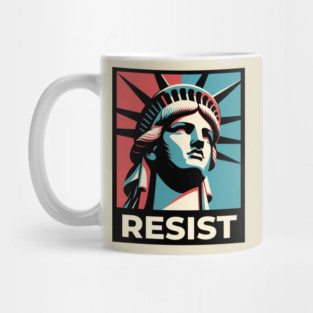 Resist Anti Trump Feminist Pro Choice Statue of Liberty Protest Democrat Mug