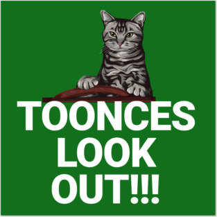 Toonces Look Out!!! Posters and Art