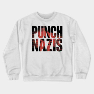 punch-nazis Crewneck Sweatshirt