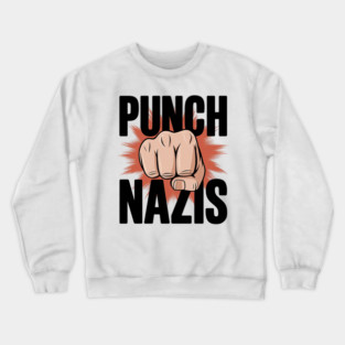 punch-nazis Crewneck Sweatshirt