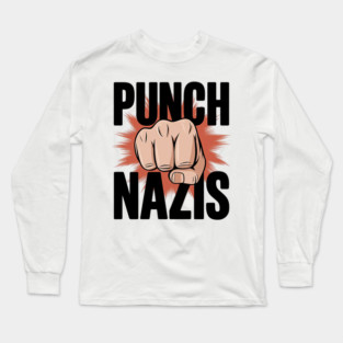punch-nazis Long Sleeve T-Shirt