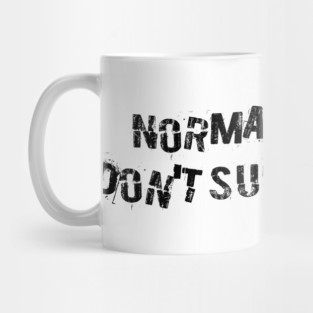 Normal People Don't Support Nazis Mug
