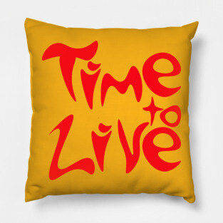 Bold Groovy Time to Live Typography Pillow