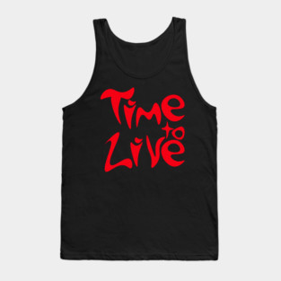 Bold Groovy Time to Live Typography Tank Top