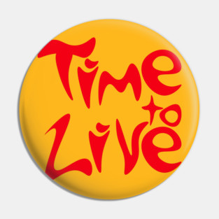 Bold Groovy Time to Live Typography Pin