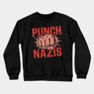 punch-nazis Crewneck Sweatshirt