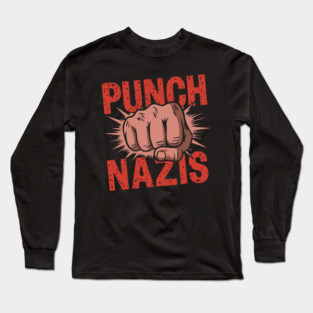 punch-nazis Long Sleeve T-Shirt