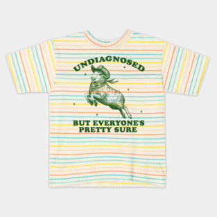 Undiagnosed, But Everyone's Pretty Sure Shirt, cowboy Sheep meme shirt, weird shirt, silly meme shirt, sheep Meme Kids T-Shirt