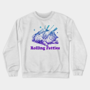 Rolling-Fatties Crewneck Sweatshirt
