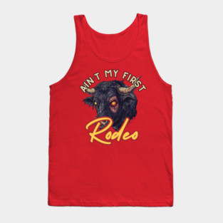 Not My First Rodeo - Wild Bull Edition Tank Top