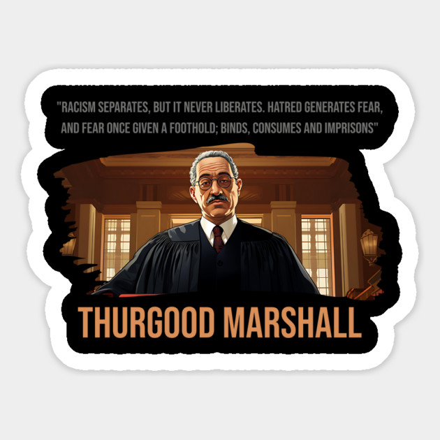 Thurgood Marshall Quote - Racism Separates Magnet by UrbanLifeApparel