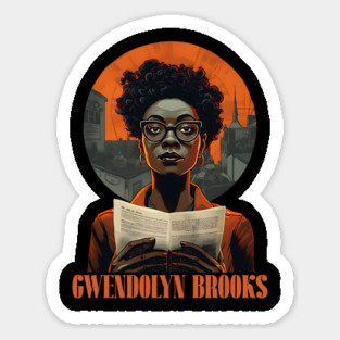 Gwendolyn Brooks - Poet and Author Magnet
