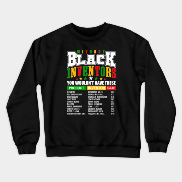 Black Inventors Crewneck Sweatshirt by UrbanLifeApparel