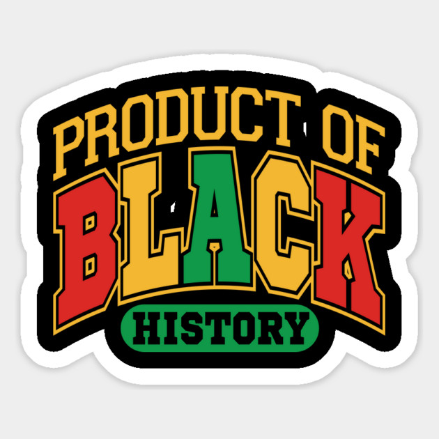 Product of Black History Magnet by UrbanLifeApparel