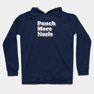 Punch-More-Nazis Hoodie