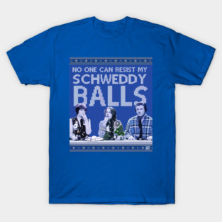 Schweddy Balls T-Shirt