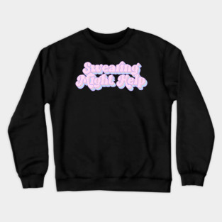 Swearing might help Crewneck Sweatshirt