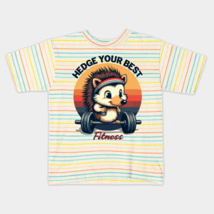 Hedge Your Best Fitness Kids T-Shirt