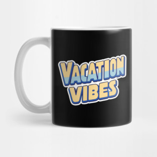 Vacation Vibes Mug