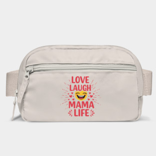Love, Laugh, Mama Life Bag