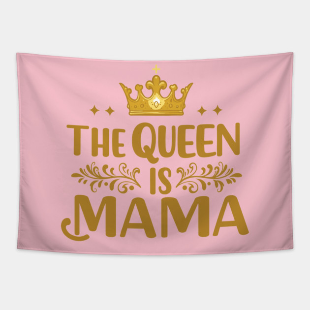 The Queen is Mama Tapestry by enrynz