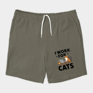 I Work for Cats Shorts