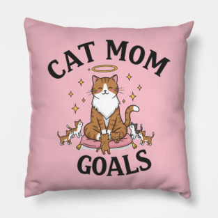 Cat Mom Goals Pillow