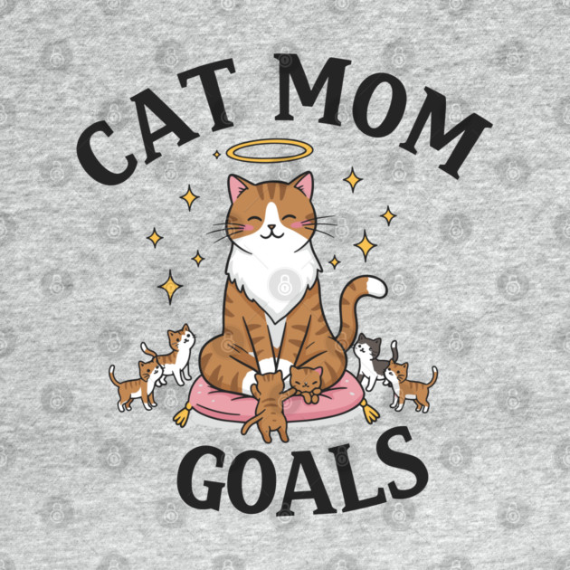 Cat Mom Goals by enrynz