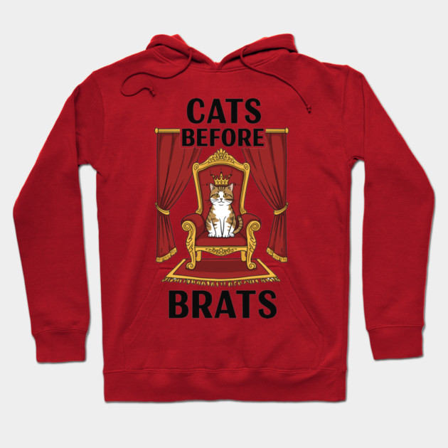 Cats Before Brats Hoodie by enrynz