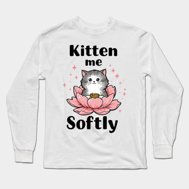 Kitten me Sofly Long Sleeve T-Shirt by enrynz