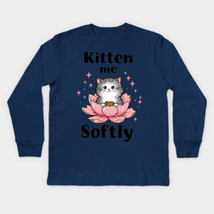 Kitten me Sofly Kids Long Sleeve T-Shirt