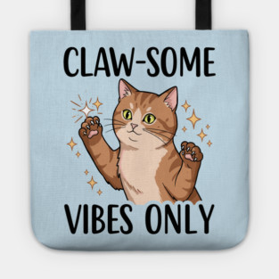 Claw-some Vibes Only Tote