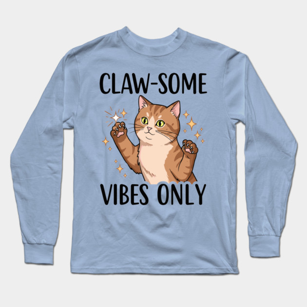 Claw-some Vibes Only Long Sleeve T-Shirt by enrynz